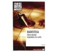 Radiestesia: Cómo Manejar El Péndulo Y La Varilla - Pilón, José María Pilón, José María (Auteur)