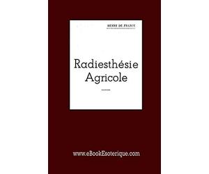 Radiesthésie Agricole: L'art du sourcier en agriculture