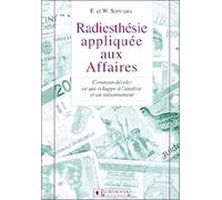 Radiesthésie appliquée aux affaires - Félix Servranx - Servranx - broché - Livre