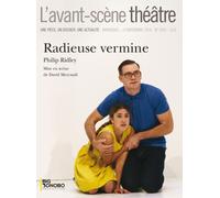 Radieuse vermine - Philip Ridley - L'avant-Scene Theatre - broché - Revue