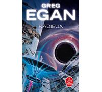 Radieux - Greg Egan - Lgf - Poche - Roman