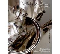 Radikal Schön – Jugendstil Und Symbolismus: Die Sammlung Ferdinand Wolfgang Neess