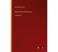Radio-Active Substances