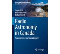 Radio Astronomy in Canada: Young Science in a Young Country
