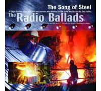 Radio Ballads - Song of Steel