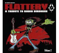 Radio Birdman.=tribute= - Flattery [Import]