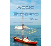 Radio Caroline Bible: the world's most famous offshore radio ship