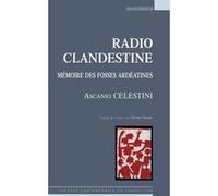 Radio clandestine Ascanio Celestini (Auteur), Olivier Favier (Traduction)