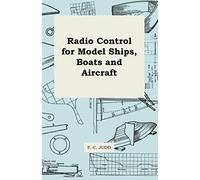Radio Control For Model Ships, Boats And Aircraft