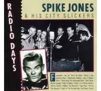 Radio Days by Spike Jones (1996-04-16)