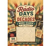 Radio Days Through the Decades: 50 Large Print Puzzles to Relive the Good Old Days