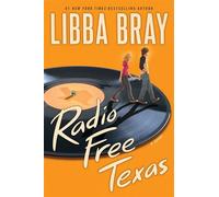 Radio Free Texas - Libba Bray - Scholastic press - ebook (ePub) - Livre