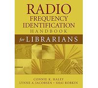 Radio Frequency Identification Handbook For Librarians