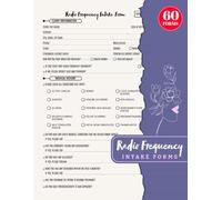 Radio Frequency Intake Forms: RF Skin Tightening Client Consultation & Medical History Questionnaire | 60 Forms, 120 Two-Sided Pages