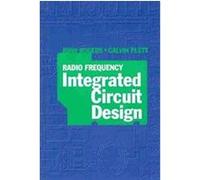 Radio Frequency Integrated Circuit Design, Artech House Microwave Library Series Calvin Plett, John W. M. Rogers (Auteur)