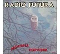 Radio Futura - Memoria Del Porvenir