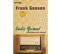 Radio Heimat Frank Goosen Frank Goosen (Auteur)
