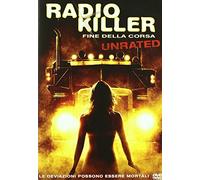 Radio killer - Fine della corsa - Unrated