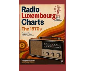 Radio Luxembourg Charts - The 1970s