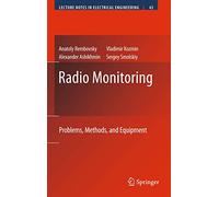 Radio Monitoring: Problems, Methods, and Equipment