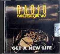 Radio Moscow - Get a New Life [Import]