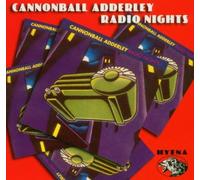 Radio Nights by Cannonball Adderley (2002-09-17)