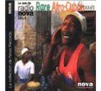 Radio Nova: Afro-Cuban Grooves, Vol. 1