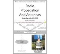 Radio Propagation and Antennas by Steve Cerwin Steve Cerwin (Auteur)