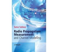 Sana Salous – Radio Propagation Measurement and Channel Modelling – Couverture rigide