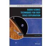 Radio Science Techniques for Deep Space Exploration by Sami W. Asmar Sami W. Asmar (Auteur)