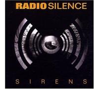 Radio Silence - SIRENS - Radio Silence