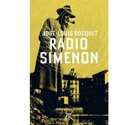 Radio Simenon - José-Louis Bocquet - Table ronde - broché - Roman