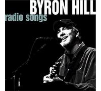 Radio Songs by Byron Hill (2011-04-12)