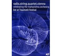 Radio.String.Quartet.Vienna. - Live at traumzeit Festival Celebrating The mahavishnu Orchestra [Import]