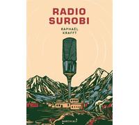 Radio Surobi - Raphaël Krafft - Marchialy - broché - Roman