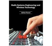 Radio Systems Engineering And Wireless Technology