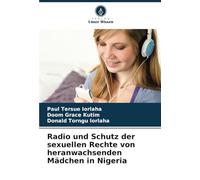 Radio und Schutz der sexuellen Rechte von heranwachsenden Mädchen in Nigeria