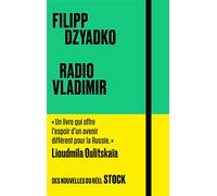 Radio Vladimir - Filipp Dzyadko - Stock - broché - Roman