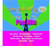 Various Artists - Radio Waves of The 90's: Pop Hits