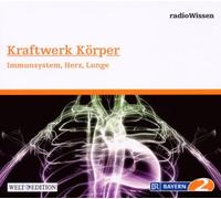 Radio Wissen - Kraftwerk Körper-Immunsystem,Herz,Lunge [Import]