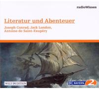 Radio Wissen - Literatur und Abenteuer-Joseph Conrad,Jack Lond