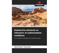 Radioactive elements as indicators of sedimentation conditions