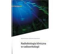 Radiobiologie clinique en radiooncologie - (Buch auf Polnisch)