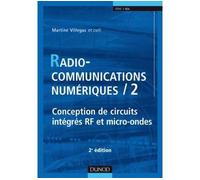 Radiocommunications numériques - Tome 2 - 2ème édition - Martine Villegas - Dunod - cartonné - Livre