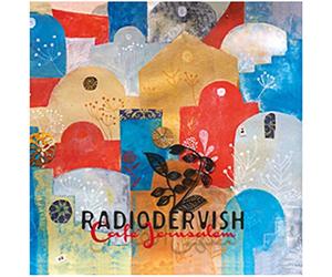 Radiodervish - Cafe' Jerusalem