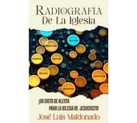 Radiografía de la Iglesia: ¡Un Grito de Alerta para la Iglesia de Jesucristo!