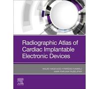 Radiographic Atlas Of Cardiac Implantable Electronic Devices