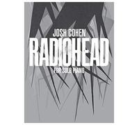 Radiohead - Josh Cohen: Radiohead: For Solo Piano