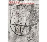Radiohead - Radiohead: The Acoustic Guitar Songbook