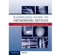 Radiologic Guide To Orthopedic Devices